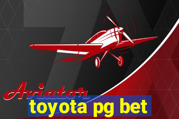 toyota pg bet